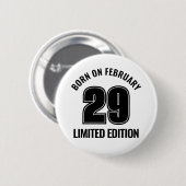 Leap Day Geboren am 29. Februar Leap Year Birthday Button (Vorne & Hinten)