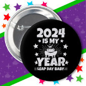 Leap Day Leapling 2024 ist mein Jahr 29. Februar G Button