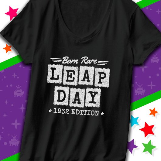 Leap Year 1932 Geboren Selten 1932 Leap Day Geburt T-Shirt