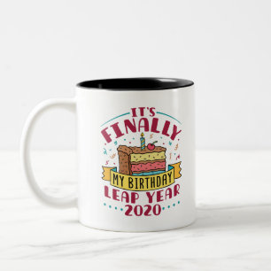 Leap Year 2020 ist endlich mein Geburtstag Zweifarbige Tasse