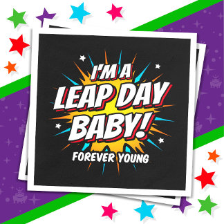 Leap Year Birthday 29. Leap Day Geburtstag Serviette