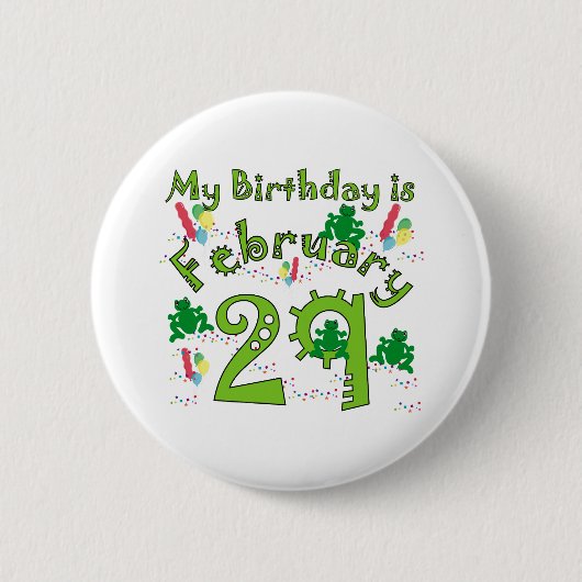Leap Year Birthday Feb. 29 Button (Vorderseite)