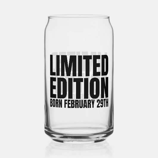 Leap Year Birthday Geboren 29. Februar Leap Day Dosenglas (Rückseite)