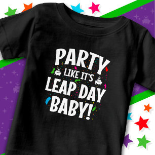 Leap Year Birthday Party Leap Day Baby 29. Februar T-shirt