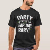 Leap Year Birthday Party Leap Day Baby 29. Februar T-Shirt (Vorderseite)