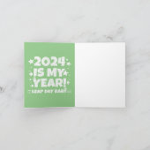 Leap Year Day 2024 ist mein Jahr 29. Februar Gebur Karte (Innenseite)