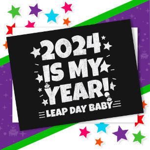 Leap Year Day 2024 ist mein Jahr 29. Februar Gebur Postkarte