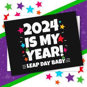 Leap Year Day 2024 ist mein Jahr 29. Februar Gebur Postkarte