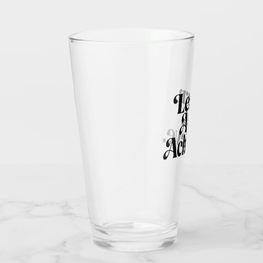 "Learn. Act. Achieve." Glas (Rechts)