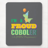 Learn Cobol Programming and Be Proud Mousepad (Vorne)