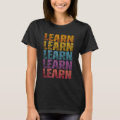 LEARN LEARN T - SHIRT (Vorderseite)