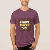 Learn Move On | Luxury Growth T-Shirt | Minimal Mo Tri-Blend Shirt (Vorderseite)