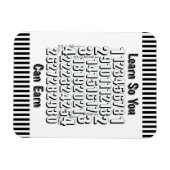 Learn So You Can Earn Numbers Refrigerator  Magnet (Horizontal)