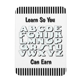 Learn So You Can Earn Refrigerator  Magnet