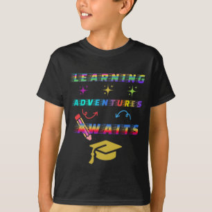Learning Adventure Awaits, Erster Schultag T-Shirt