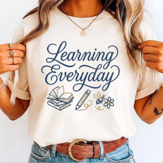 Learning Everyday Script for Middle School Student T-Shirt