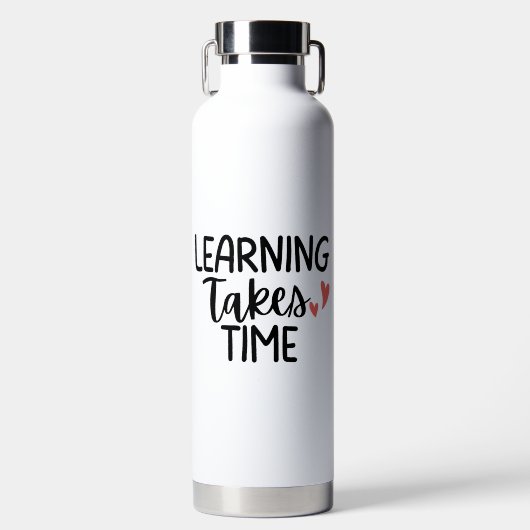 'Learning Takes Time' Teacher Appreciation Gift Trinkflasche (Vorderseite)