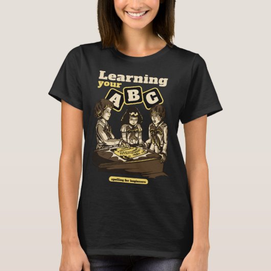 Learning your ABC spelling for beginners T-Shirt (Vorderseite)