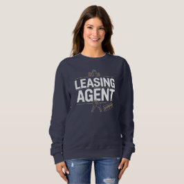 Leasing-Agent Sweatshirt
