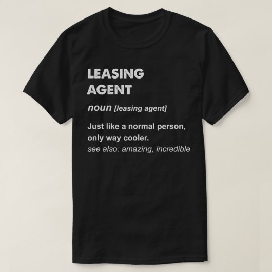Leasing Agent  T-Shirt (Design vorne)