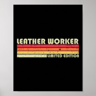 Leather Worker Funny Job Title Profession Geburtst Poster