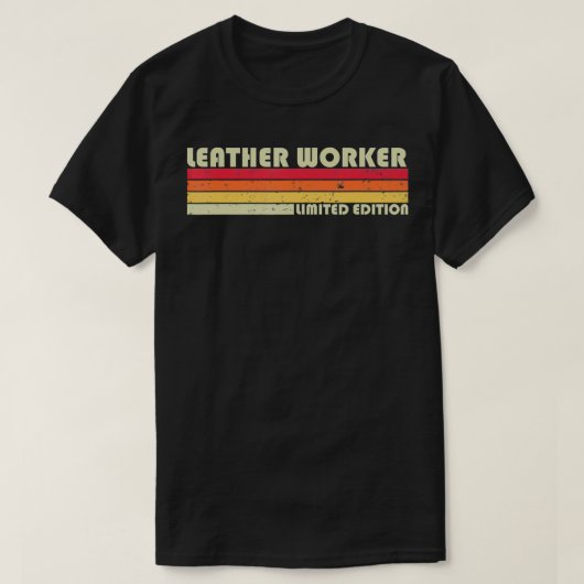 LEATHER WORKER Funny Job Title Profession Geburtst T-Shirt (Design vorne)