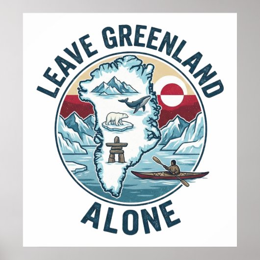 Leave Greenland Alone Poster (Vorne)