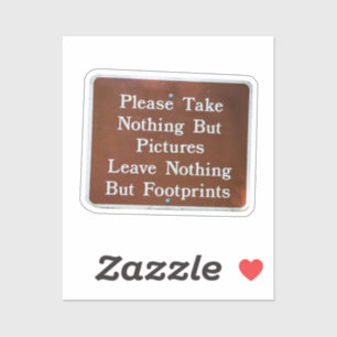 Leave it better than you found it aufkleber