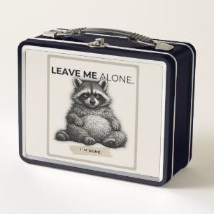 Leave Me Alone Raccoon Lunch Box Funny Introvert