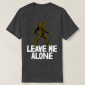 Leave Me Alone Sasquatch T-Shirt (Design vorne)