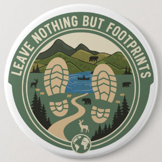 Leave Nothing But Footprints Button