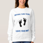 LEAVE YOUR MARK SWEATSHIRT (Vorderseite)