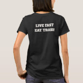 Leb schnell, friss Müll-Beuteltier T-Shirt (Rückseite)