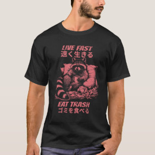 Leb schnell, friss Müll Vintage-Waschbär T-Shirt