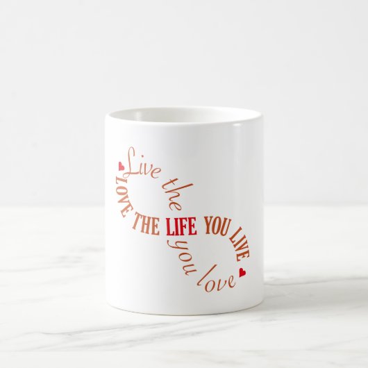 Lebe das Leben, das du liebst Kaffeetasse (Mittel)