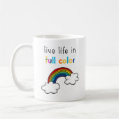 Lebe das Leben in voller Farbigkeit Regenbogen Kaffeetasse (Links)