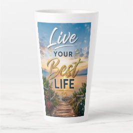 Lebe dein bestes Leben Milchtasse