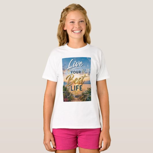 Lebe dein bestes Leben T-Shirt (Vorne ganz)