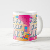 Lebe dein Leben Jumbo-Tasse (Vorderseite Rechts)