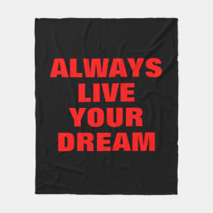 Lebe deinen Traum immer Motivierend Fleecedecke