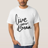 Lebe deinen Traum T-Shirt (Vorderseite)