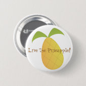 Lebe die Ananas! Button (Vorne & Hinten)
