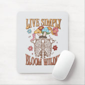 Lebe einfach, blühe wild – Skelett & Pilze Mousepad (Mit Mouse)