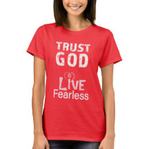 Lebe furchtlos, vertraue Gott Tees Christliche T-S