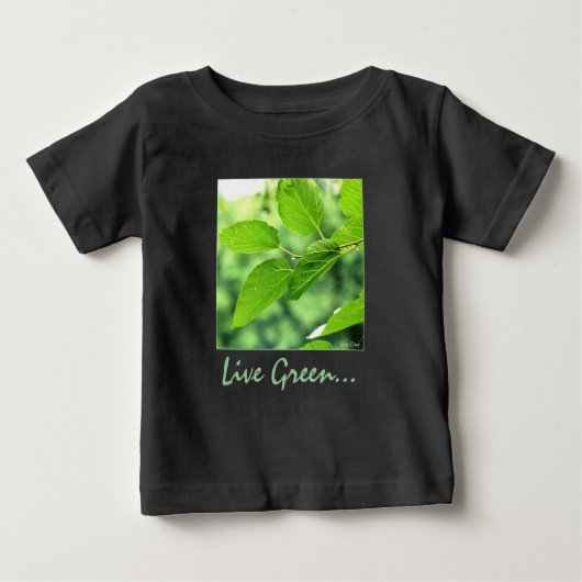 'Lebe grün...für mich!' Baby T-Shirt (Vorderseite)