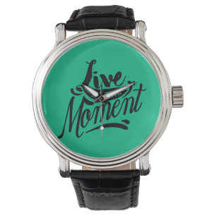 Lebe im Moment Armbanduhr