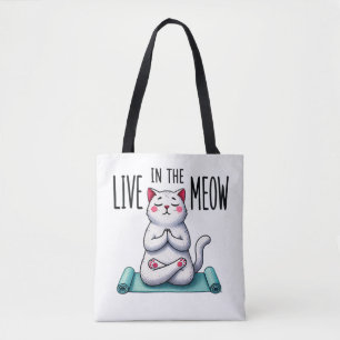 "Lebe in the Meow" Funny Cat Lover Tasche