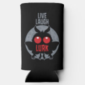 Lebe Lache Lauer Mothman Kryptid Selters Dosenkühler (Rückseite)