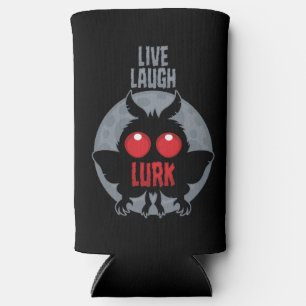 Lebe Lache Lauer Mothman Kryptid Selters Dosenkühler