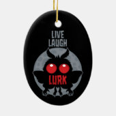 Lebe Lache Lauere Mothman Kryptid Keramik Ornament (Hinten)